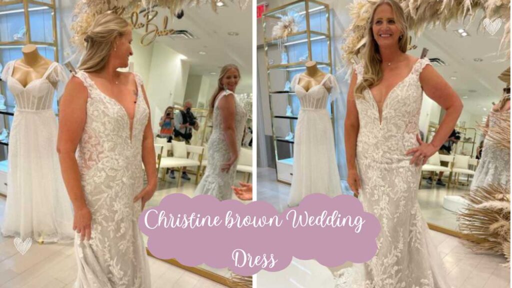 Wedding dress of christine brown